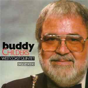 Buddy Childers - West Coast Quintet FLAC album
