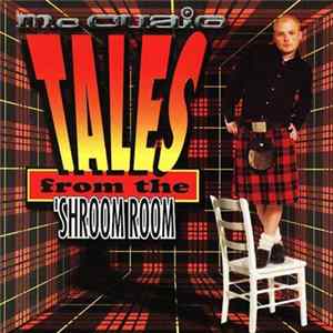 McCuaig - Tales From The 'Shroom Room FLAC album