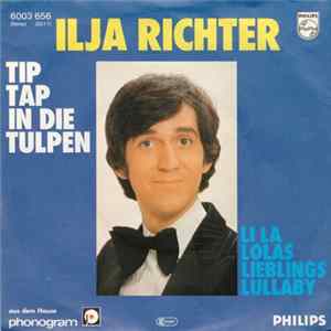 Ilja Richter - Tip Tap In Die Tulpen FLAC album