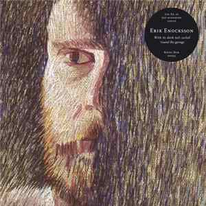 Erik Enocksson - With Its Dark Tail Curled ’Round The Garage FLAC album