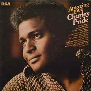 Charley Pride - Amazing Love FLAC album