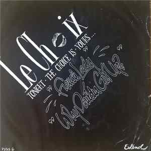 Le Choix - French Lady /Why Don'tcha Get It Up FLAC album