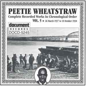 Peetie Wheatstraw - The Devil's Son-In-Law: Complete Recorded Works In Chronological Order, Volume 5 (26 March 1937 To 18 October 1938) FLAC album