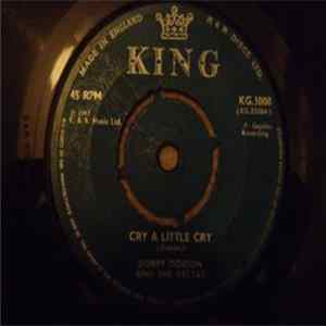 Dobby Dobson And The Deltas - Cry A Little Cry FLAC album