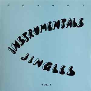 Nobody - Instrumentals / Jingles Vol.1 FLAC album