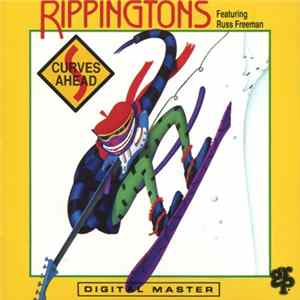 The Rippingtons Featuring Russ Freeman - Curves Ahead FLAC album