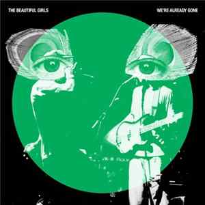 The Beautiful Girls - We're Already Gone FLAC album