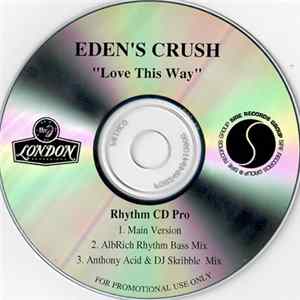 Eden's Crush - Love This Way FLAC album