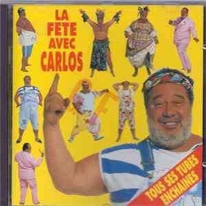 Carlos - La Fête Avec Carlos FLAC album