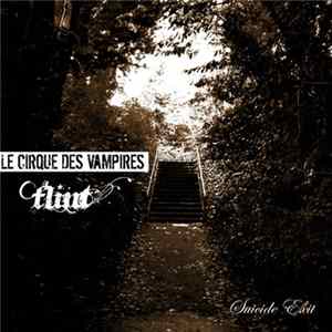 Flint , Le Cirque Des Vampires - Suicide Exit FLAC album