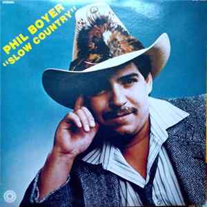 Phil Boyer - Slow Country FLAC album