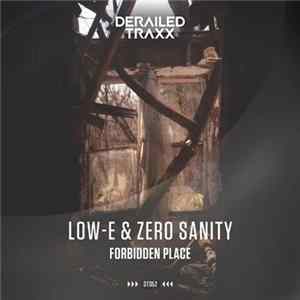 Low-E & Zero Sanity - Forbidden Place FLAC album