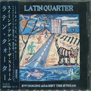 Latin Quarter - Swimming Against The Stream FLAC album