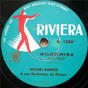Michel Ramos & Son Orchestre De Danse - Wilhelmina / Sweet And Lovely FLAC album