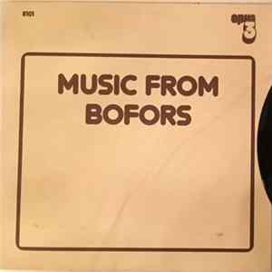 Bofors Musikkår - Music From Bofors FLAC album