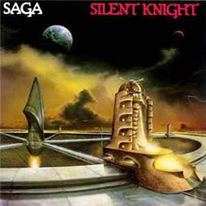 Saga - Silent Knight FLAC album