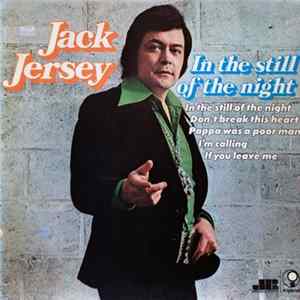 Jack Jersey - In The Still Of The Night FLAC album