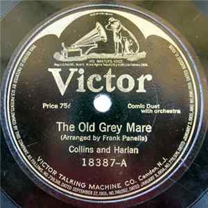Collins And Harlan - The Old Grey Mare / If You Saw All That I Saw In Arkansas FLAC album