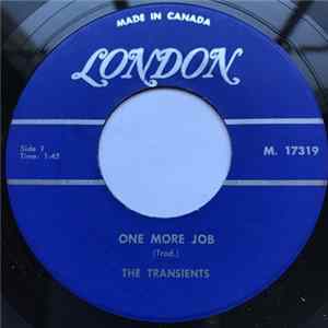 The Transients - One More Job / Dismal Road FLAC album