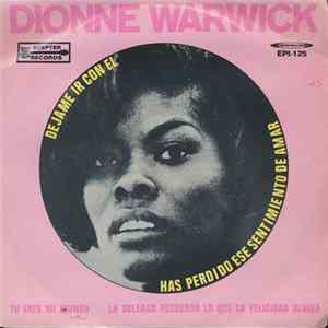 Dionne Warwick - Dejame Ir Con El FLAC album