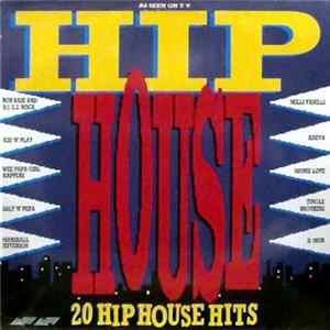 Various - Hip House - 20 Hip House Hits FLAC album