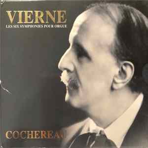Vierne, Cochereau - Les Six Symphonies Pour Orgue FLAC album