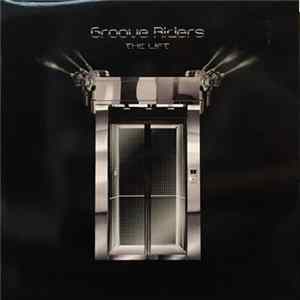 Groove Riders - THE LIFT FLAC album