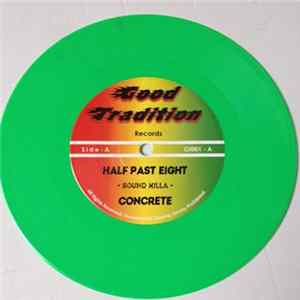 Concrete - Half Past Eight - Sound Killa FLAC album