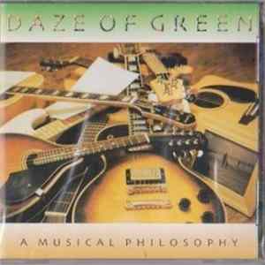 Daze Of Green - A Musical Philosophy FLAC album