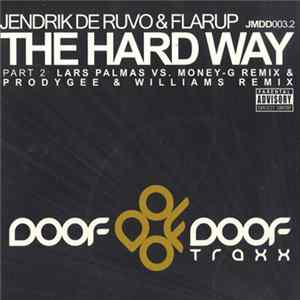 Jendrik De Ruvo & Flarup - The Hard Way (Part 2) FLAC album