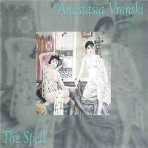 Anastasia Vronski - The Spell FLAC album