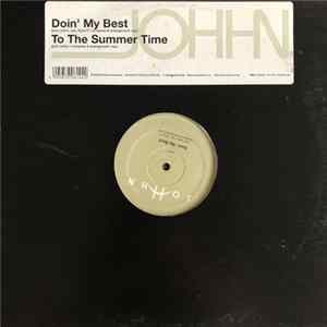 Johhn - Doin' My Best / To The Summer Time FLAC album