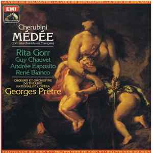 Chérubini, Rita Gorr, Guy Chauvet, Andrée Esposito, René Bianco, René Duclos, Georges Prêtre, Chœurs Et Orchestre Du Théatre National De L'Opera - Médée (Extraits Chantés En Français) FLAC album
