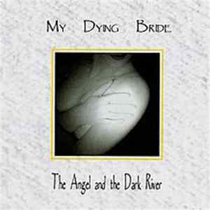 My Dying Bride - The Angel And The Dark River FLAC album