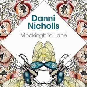 Danni Nicholls - Mockingbird Lane FLAC album