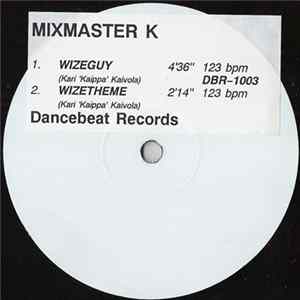 Mixmaster K - Wizeguy FLAC album