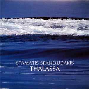 Stamatis Spanoudakis - Thalassa FLAC album