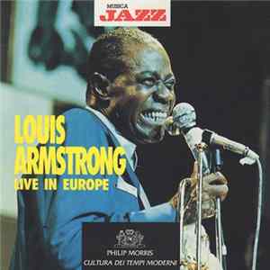 Louis Armstrong - Live In Europe FLAC album