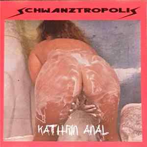 Schwanztropolis - Kathrin Anal FLAC album