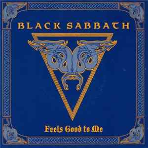 Black Sabbath - Feels Good To Me FLAC album