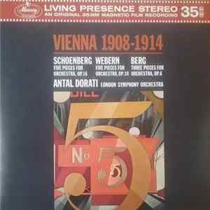 Schönberg / Berg / Webern - Antal Dorati, London Symphony Orchestra - Five Pieces For Orchestra, Op. 16 / Five Pieces For Orchestra, Op. 10 / Three Pieces For Orchestra, Op. 6 FLAC album