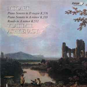 Mozart, Vladimir Ashkenazy - Piano Sonata In D Major K.576; Piano Sonata In A Minor K.310; Rondo In A Minor K.511 FLAC album