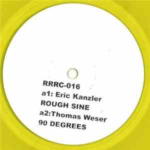Eric Kanzler / Thomas Weser - Rough Sine / 90 Degrees FLAC album