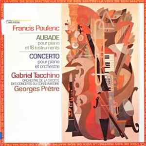 Francis Poulenc, Gabriel Tacchino, Georges Prêtre - Aubade / Concerto Pour Piano Et Orchestre FLAC album