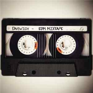 Darwich - EDM Mixtape FLAC album