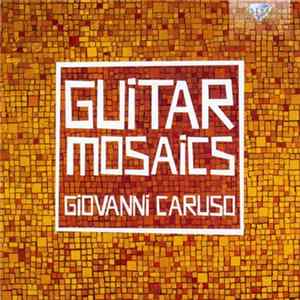 Giovanni Caruso - Guitarmosaics FLAC album