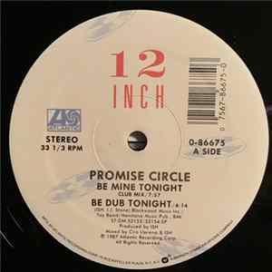 Promise Circle - Be Mine Tonight FLAC album