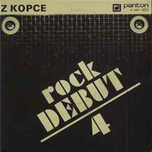 Z Kopce - Rock Debut 4 FLAC album