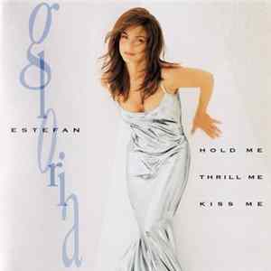 Gloria Estefan - Hold Me, Thrill Me, Kiss Me FLAC album