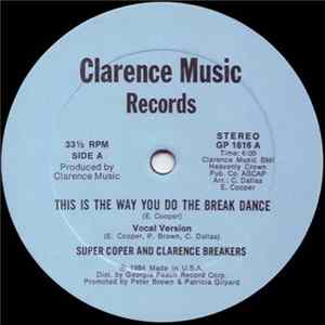 Super Coper & Clarence Breakers - This Is The Way You Do The Breakdance FLAC album